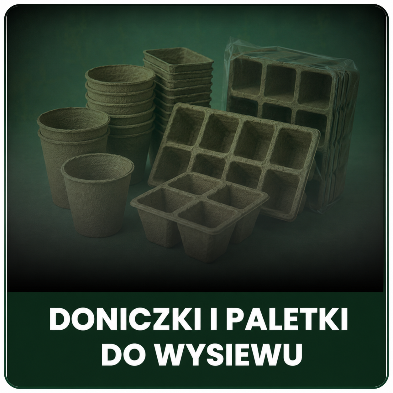 Doniczki i paletki do wysiewu